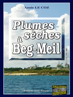 cover image of Plumes sèches à Beg-Meil